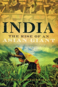 India : The Rise of an Asian Giant, Hardback Book India : The Rise of an Asian Giant, Hardback Book