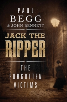 Jack the Ripper : The Forgotten Victims, Hardback Book Jack the Ripper : The Forgotten Victims, Hardback Book