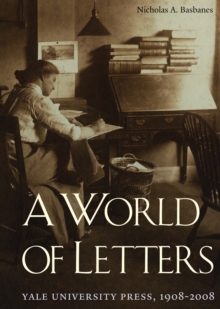 A World of Letters : Yale University Press, 1908-2008