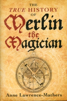 The True History of Merlin the Magician, Hardback Book The True History of Merlin the Magician, Hardback Book