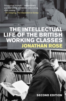 The Intellectual Life of the British Working Classes