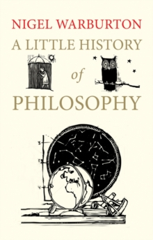A Little History of Philosophy, Hardback Book A Little History of Philosophy, Hardback Book