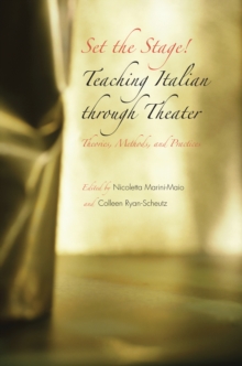 Set the Stage! : Teaching Italian through Theater, PDF eBook Set the Stage! : Teaching Italian through Theater, PDF eBook