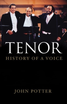 Tenor : History of a Voice