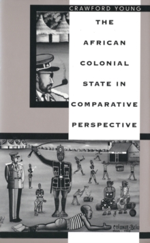 The African Colonial State in Comparative Perspective