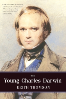 The Young Charles Darwin, Paperback / softback Book The Young Charles Darwin, Paperback / softback Book