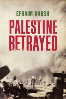 Palestine Betrayed, Paperback Book Palestine Betrayed, Paperback Book