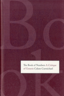 The Book of Numbers: A Critique of Genesis, Hardback Book The Book of Numbers: A Critique of Genesis, Hardback Book
