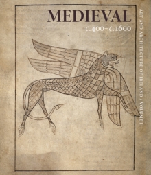 Medieval c. 400-c. 1600 : Art and Architecture of Ireland, Hardback Book Medieval c. 400-c. 1600 : Art and Architecture of Ireland, Hardback Book