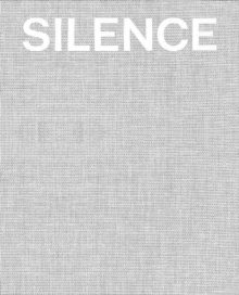 Silence, Hardback Book Silence, Hardback Book