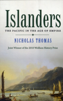 Islanders : The Pacific in the Age of Empire