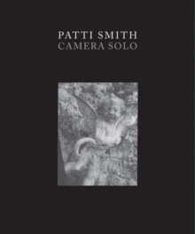 Patti Smith : Camera Solo