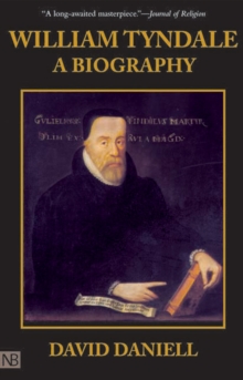 William Tyndale : A Biography