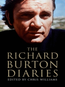 The Richard Burton Diaries, EPUB eBook The Richard Burton Diaries, EPUB eBook