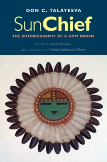Sun Chief : The Autobiography of a Hopi Indian, EPUB eBook Sun Chief : The Autobiography of a Hopi Indian, EPUB eBook