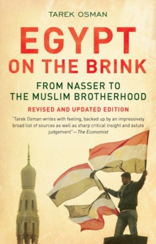 Egypt on the Brink : From Nasser to the Muslim Brotherhood, Revised and Updated, EPUB eBook Egypt on the Brink : From Nasser to the Muslim Brotherhood, Revised and Updated, EPUB eBook