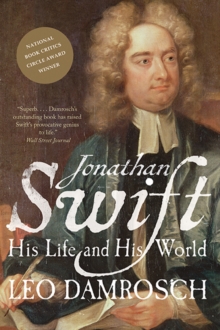 Jonathan Swift : His Life and His World