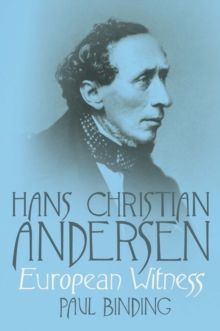 Hans Christian Andersen : European Witness, EPUB eBook Hans Christian Andersen : European Witness, EPUB eBook