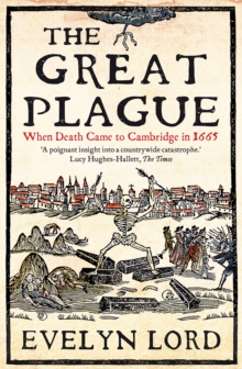 The Great Plague : A People's History, EPUB eBook The Great Plague : A People's History, EPUB eBook