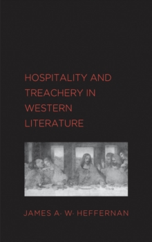 Hospitality and Treachery in Western Literature, EPUB eBook Hospitality and Treachery in Western Literature, EPUB eBook