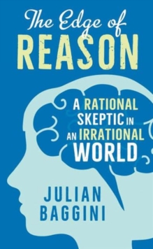 The Edge of Reason : A Rational Skeptic in an Irrational World, Hardback Book The Edge of Reason : A Rational Skeptic in an Irrational World, Hardback Book