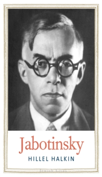 Jabotinsky : A Life, EPUB eBook Jabotinsky : A Life, EPUB eBook