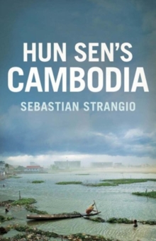 Cambodia : From Pol Pot to Hun Sen and Beyond