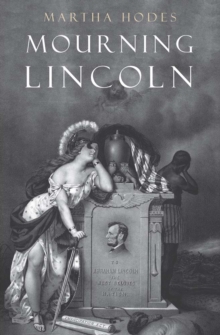 Mourning Lincoln, EPUB eBook Mourning Lincoln, EPUB eBook
