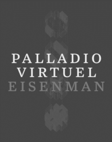 Palladio Virtuel, Hardback Book Palladio Virtuel, Hardback Book