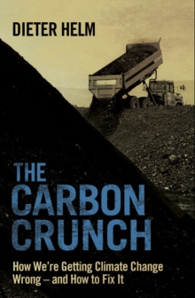 The Carbon Crunch : Revised and Updated, EPUB eBook The Carbon Crunch : Revised and Updated, EPUB eBook