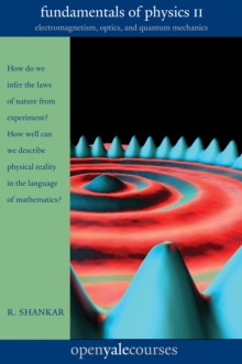 Fundamentals of Physics II : Electromagnetism, Optics, and Quantum Mechanics, EPUB eBook Fundamentals of Physics II : Electromagnetism, Optics, and Quantum Mechanics, EPUB eBook