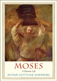 Moses : A Human Life, EPUB eBook Moses : A Human Life, EPUB eBook