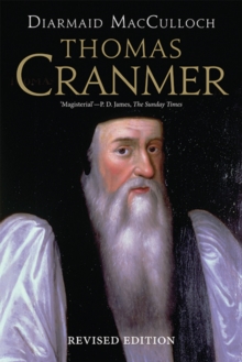 Thomas Cranmer : A Life, Paperback Book Thomas Cranmer : A Life, Paperback Book