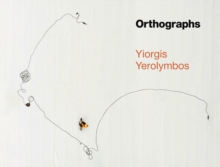 Orthographs : The Stavros Niarchos Foundation Cultural Center, Hardback Book Orthographs : The Stavros Niarchos Foundation Cultural Center, Hardback Book