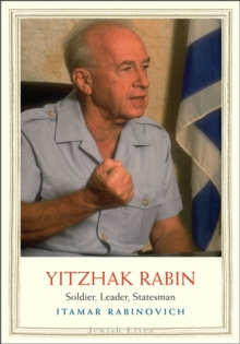 Yitzhak Rabin : Soldier, Leader, Statesman, EPUB eBook Yitzhak Rabin : Soldier, Leader, Statesman, EPUB eBook