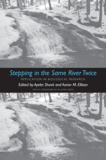 Stepping in the Same River Twice : Replication in Biological Research, EPUB eBook Stepping in the Same River Twice : Replication in Biological Research, EPUB eBook