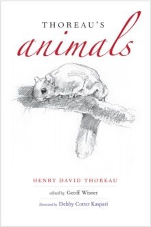 Thoreau's Animals : From Estridentismo to ¡30-30!, EPUB eBook Thoreau's Animals : From Estridentismo to ¡30-30!, EPUB eBook