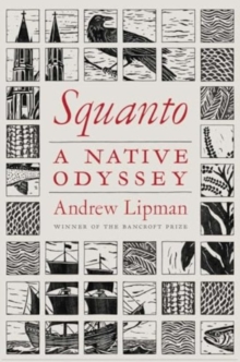 Squanto : A Native Odyssey