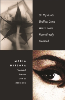 On My Aunt's Shallow Grave White Roses Have Already Bloomed, EPUB eBook On My Aunt's Shallow Grave White Roses Have Already Bloomed, EPUB eBook