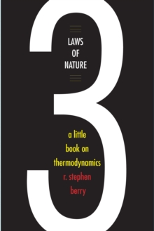 Three Laws of Nature : A Little Book on Thermodynamics, EPUB eBook Three Laws of Nature : A Little Book on Thermodynamics, EPUB eBook
