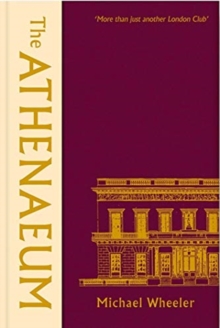 The Athenaeum : More Than Just Another London Club