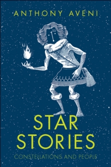 Star Stories : Constellations and People, EPUB eBook Star Stories : Constellations and People, EPUB eBook