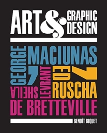 Art & Graphic Design : George Maciunas, Ed Ruscha, Sheila Levrant de Bretteville