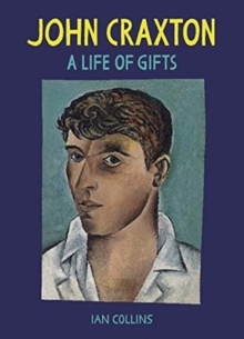 John Craxton : A Life of Gifts