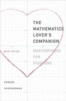 The Mathematics Lovers Companion : Masterpieces for Everyone