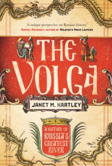 The Volga : A History, EPUB eBook The Volga : A History, EPUB eBook