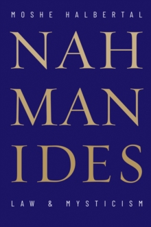 Nahmanides : Law and Mysticism, EPUB eBook Nahmanides : Law and Mysticism, EPUB eBook