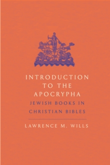 Introduction to the Apocrypha : Jewish Books in Christian Bibles