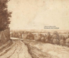 Crossroads : Drawing the Dutch Landscape