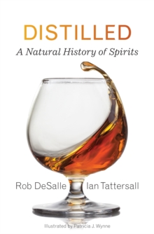 Distilled : A Natural History of Spirits